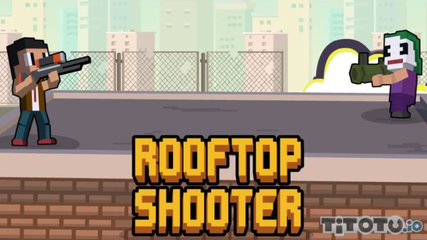 Rooftop Shooters Unblocked: Enjoy Fun Battles Anytime, Anywhere